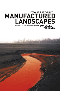 watch Manufactured Landscapes movies free online