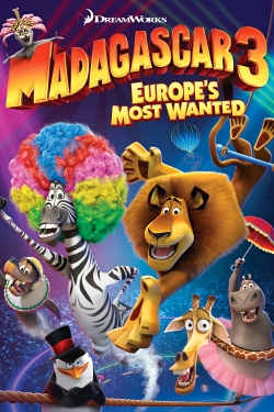 watch Madagascar 3: Europe's Most Wanted movies free online