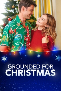 watch Grounded for Christmas movies free online