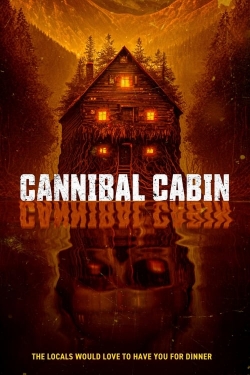 watch Cannibal Cabin movies free online