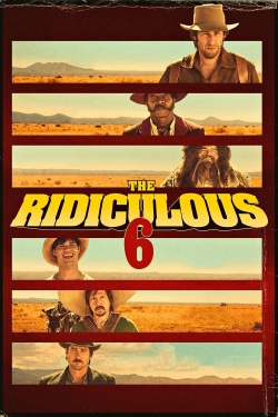 watch The Ridiculous 6 movies free online