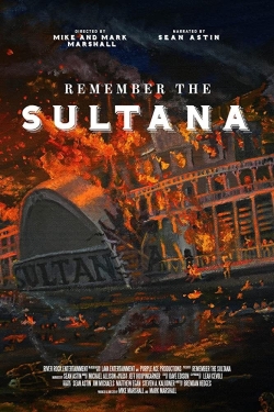 watch Remember the Sultana movies free online