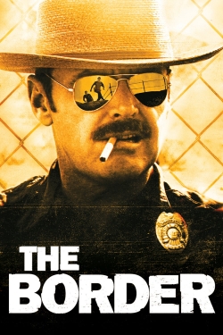 watch The Border movies free online