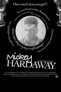 watch Mickey Hardaway movies free online