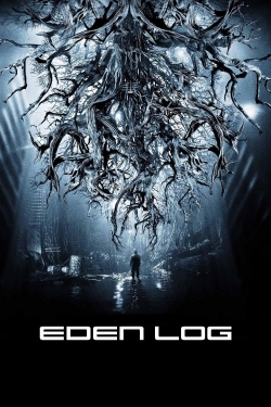 watch Eden Log movies free online