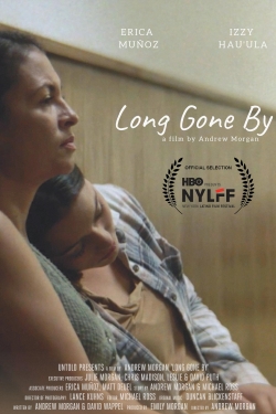 watch Long Gone By movies free online