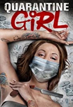 watch Quarantine Girl movies free online
