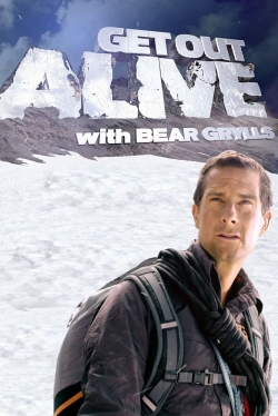 watch Get Out Alive with Bear Grylls movies free online