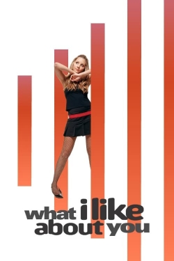 watch What I Like About You movies free online