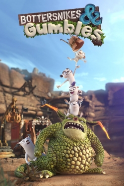 watch Bottersnikes & Gumbles movies free online