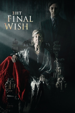 watch The Final Wish movies free online