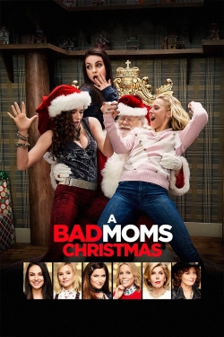 watch A Bad Moms Christmas movies free online