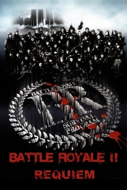 watch Battle Royale II: Requiem movies free online