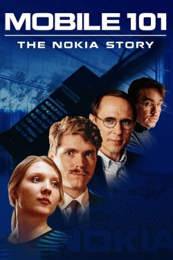 watch Mobile 101: The Nokia Story movies free online