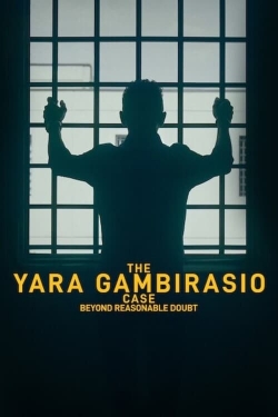 watch The Yara Gambirasio Case: Beyond Reasonable Doubt movies free online