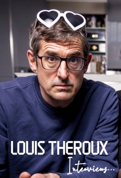 watch Louis Theroux Interviews... movies free online