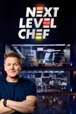 watch Next Level Chef movies free online