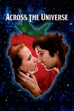 watch Across the Universe movies free online