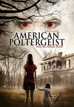 watch American Poltergeist movies free online