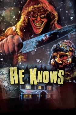 watch He Knows movies free online