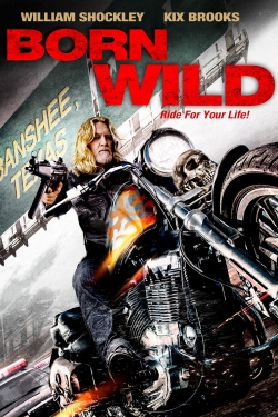 watch Born Wild movies free online