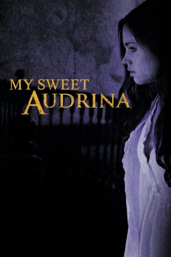 watch My Sweet Audrina movies free online