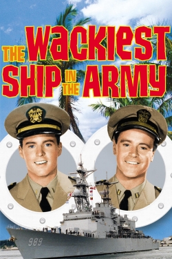 watch The Wackiest Ship in the Army movies free online