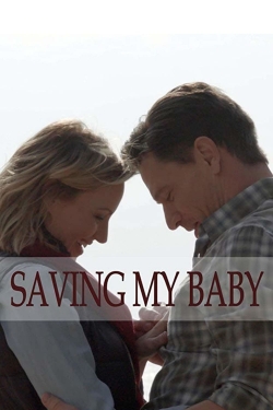 watch Saving My Baby movies free online