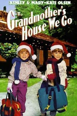 watch To Grandmother's House We Go movies free online