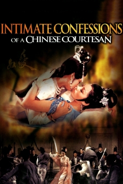 watch Intimate Confessions of a Chinese Courtesan movies free online