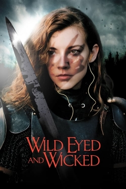 watch Wild Eyed and Wicked movies free online