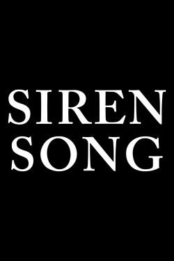 watch Siren Song movies free online