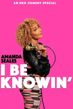 watch Amanda Seales: I Be Knowin' movies free online