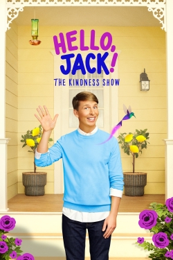 watch Hello, Jack! The Kindness Show movies free online