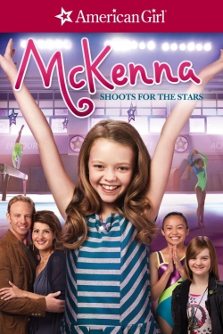 watch An American Girl: McKenna Shoots for the Stars movies free online