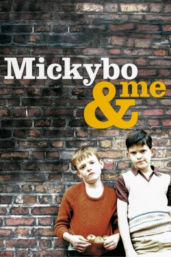 watch Mickybo and Me movies free online