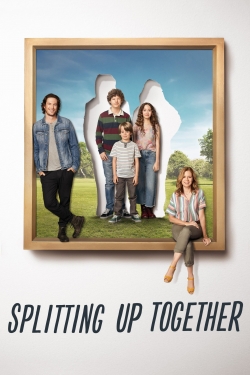 watch Splitting Up Together movies free online