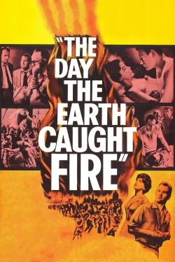watch The Day the Earth Caught Fire movies free online