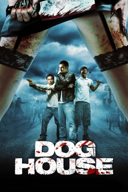 watch Doghouse movies free online