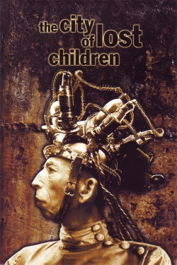 watch The City of Lost Children movies free online