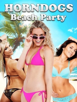 watch Horndogs Beach Party movies free online