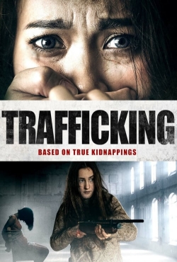 watch Trafficking movies free online