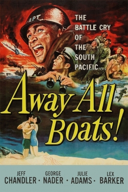 watch Away All Boats movies free online