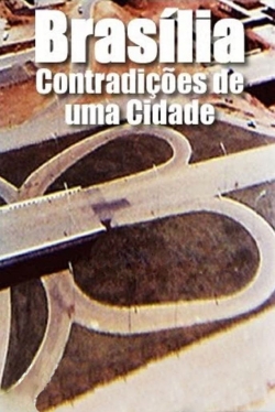 watch Brasilia, Contradictions of a New City movies free online