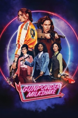 watch Gunpowder Milkshake movies free online