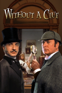 watch Without a Clue movies free online