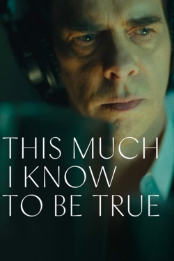 watch This Much I Know to Be True movies free online