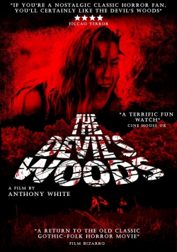 watch The Devil's Woods movies free online