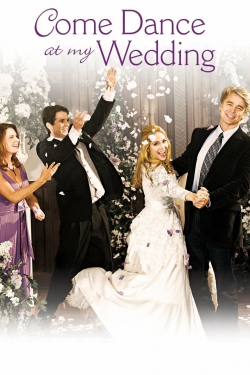 watch Come Dance at My Wedding movies free online