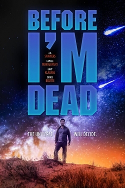 watch Before I'm Dead movies free online